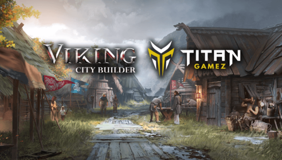Viking City Builder under the wings of Titan GameZ!